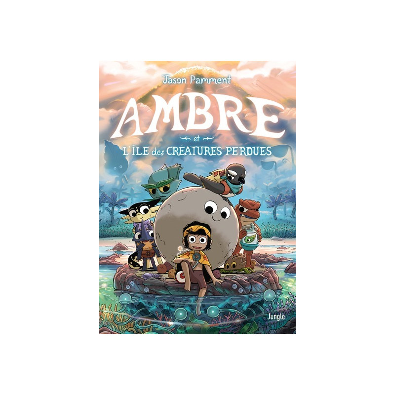 Ambre et l'île des créatures perdues