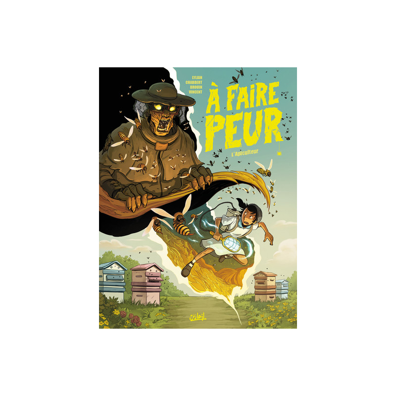 À faire peur - L'Apiculteur