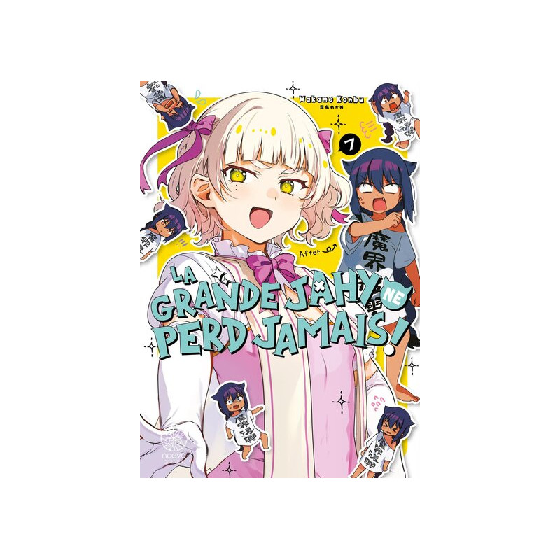 La grande Jahy ne perd jamais ! - Tome 07