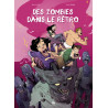 Des Zombies dans le rétro