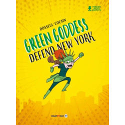 Green Goddess défend New York 