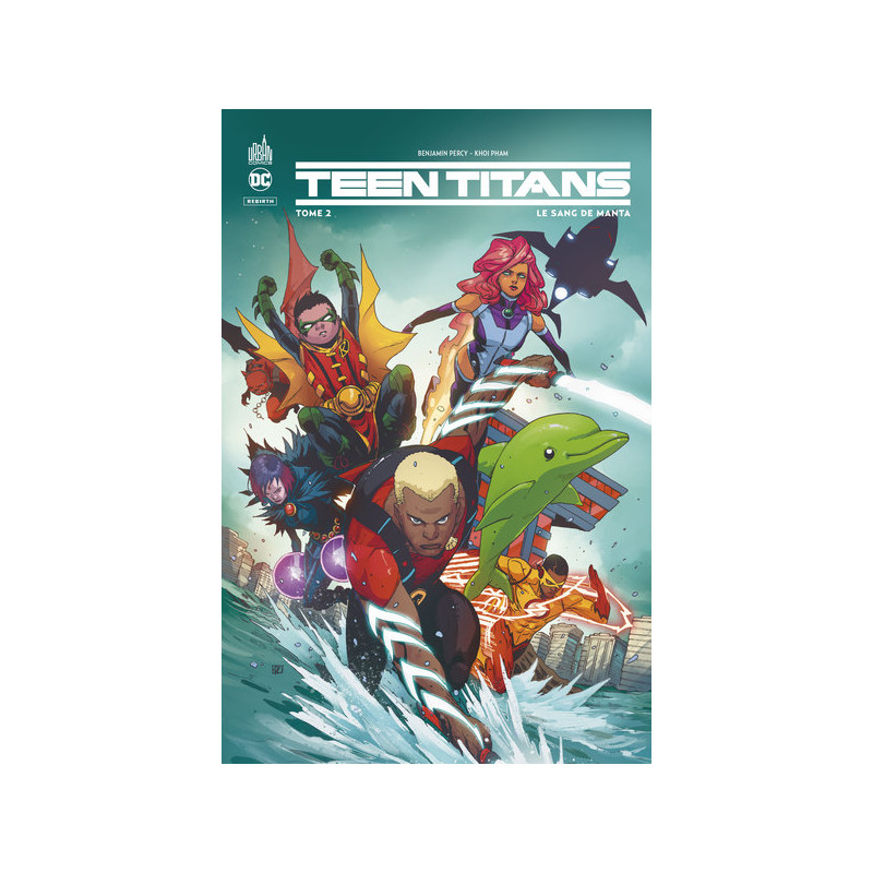 Teen Titans Rebirth - Tome 2
