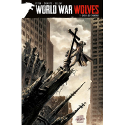 World War Wolves T01 - Dieu...