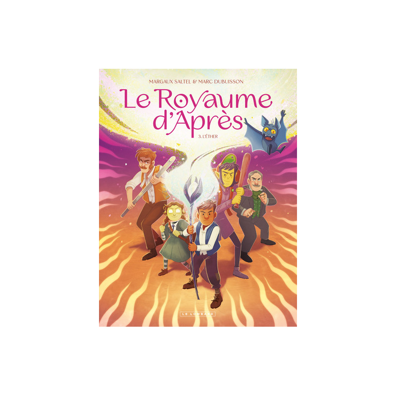 Le Royaume d'Après  - Tome 3 - L'Éther