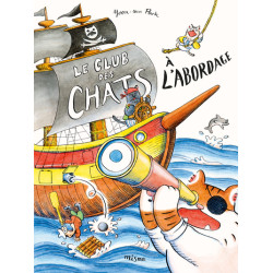 Le Club des Chats à l'abordage