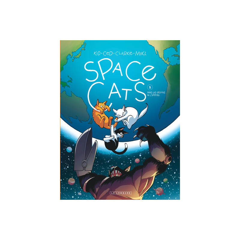 Space Cats  - Tome 1 - Dans les griffes de l'Empire