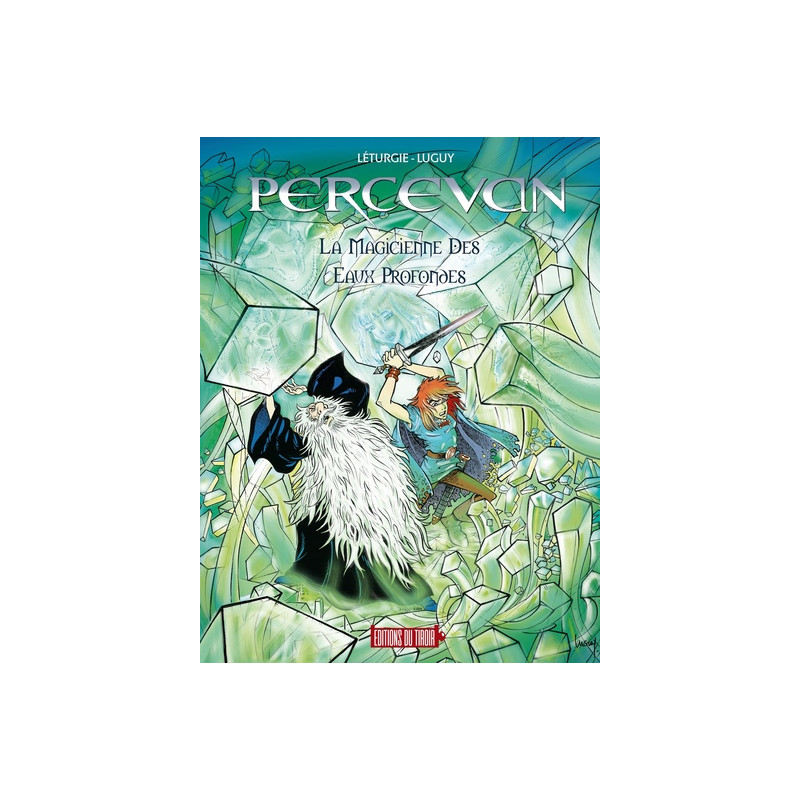 PERCEVAN - T16 : LA MAGICIENNE DES EAUX PROFONDES