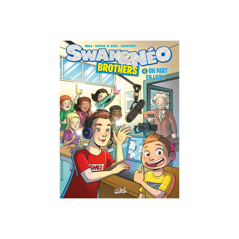 Swan et Néo Brothers T06 - On part en live