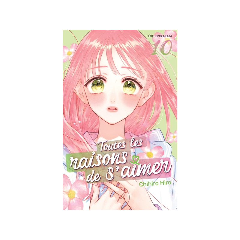 Toutes les raisons de s'aimer - Tome 10