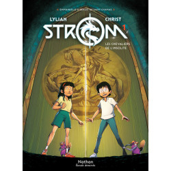 Strom T1 : Les chevaliers...