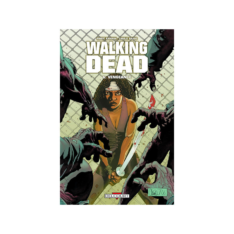 Walking Dead T06 - Vengeance