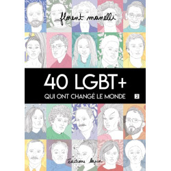 40 LGBT + QUI ONT CHANGé LE MO