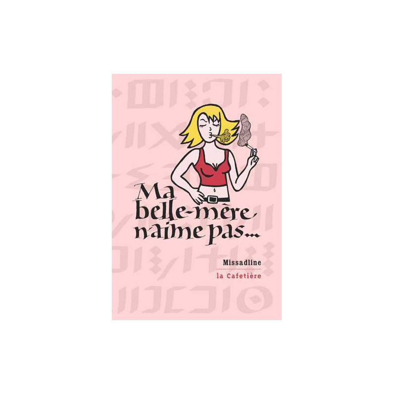 Ma belle-mère n'aime pas