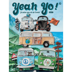 Yeah Yo ! Je mène une vie...