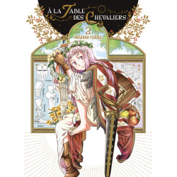 À la Table des Chevaliers T02