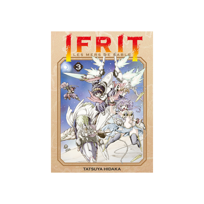 Ifrit, les mers de sable T03 - Fin