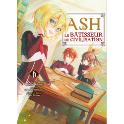 Ash, le bâtisseur de...