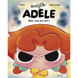 Mortelle Adèle - Non, non...