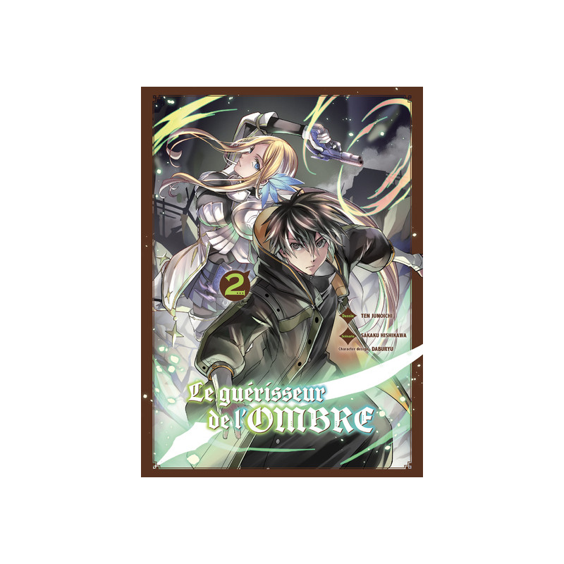 Le guérisseur de l'ombre T02