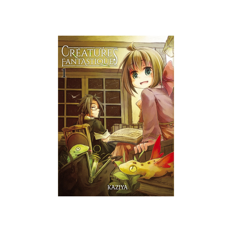 Créatures fantastiques T01