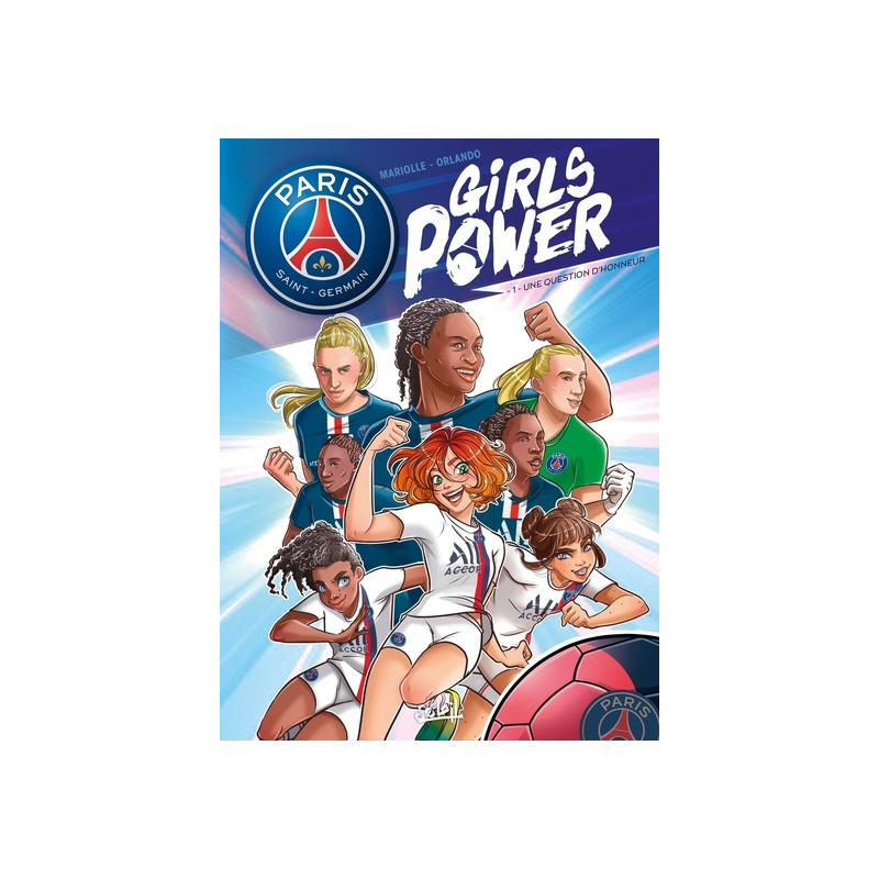 Paris Saint-Germain : girls power - tome 01 Une question d'honneur