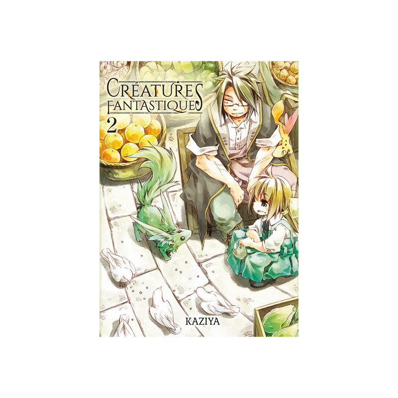 Créatures fantastiques T02