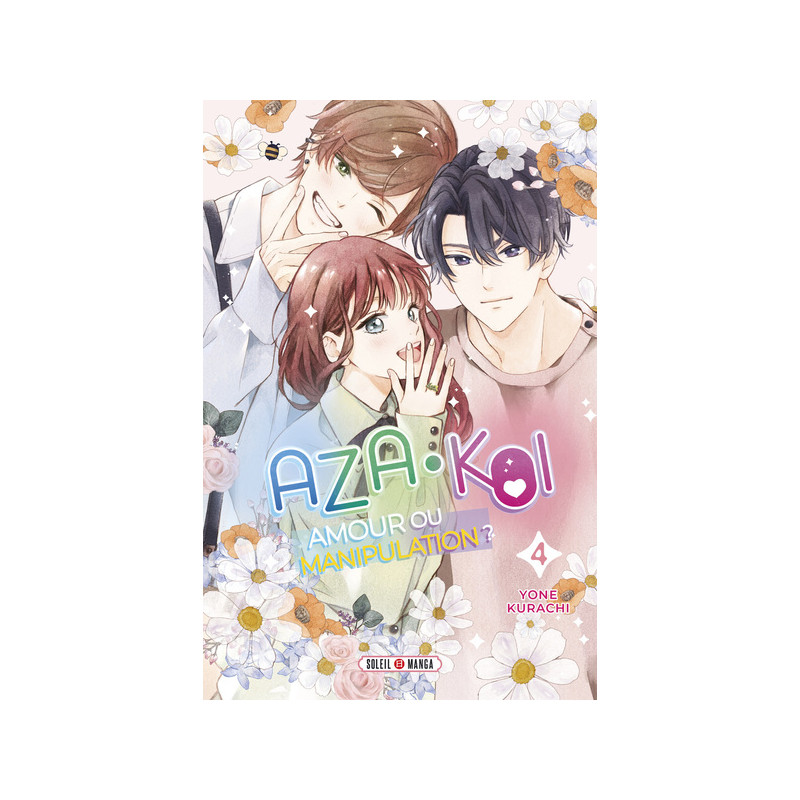 Aza-Koi - Amour ou manipulation ? T04