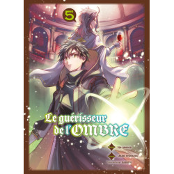 Le guérisseur de l'ombre T05