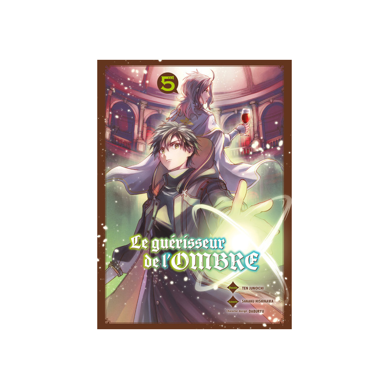 Le guérisseur de l'ombre T05