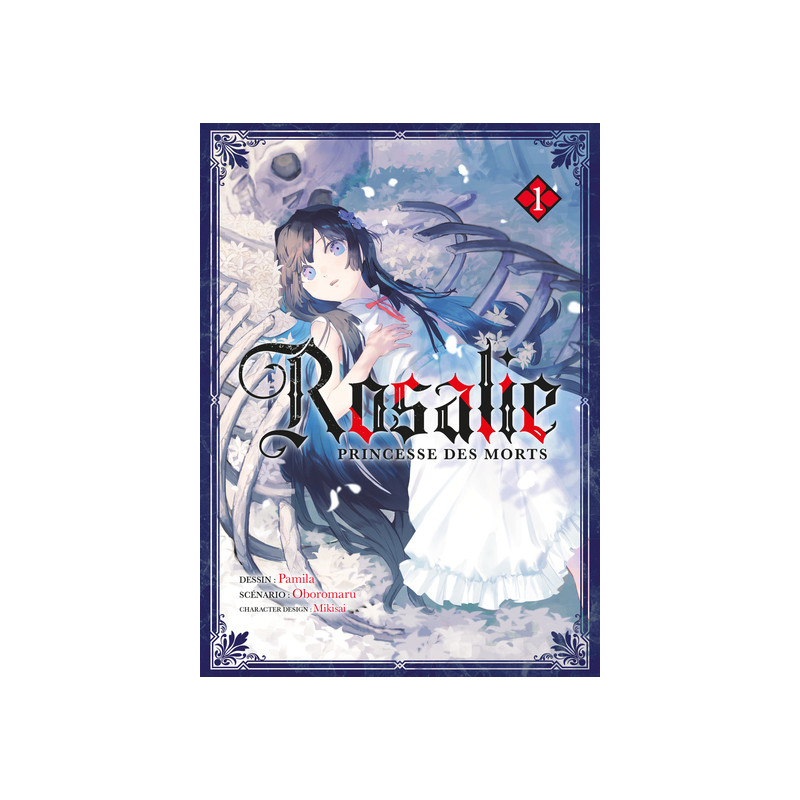 Rosalie, princesse des morts T01