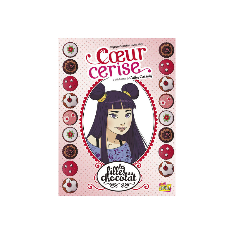 Les filles au chocolat - tome 1 Coeur cerise