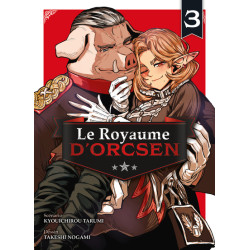 Le Royaume d'Orcsen T03