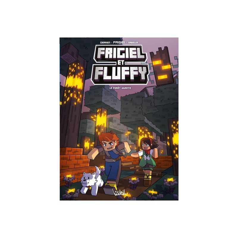 Frigiel et Fluffy T19 - La Forêt vivante
