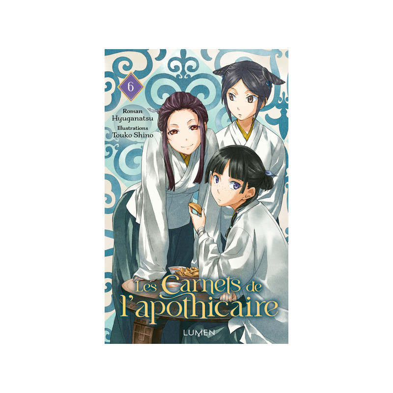 Les Carnets de l'Apothicaire - Tome 6