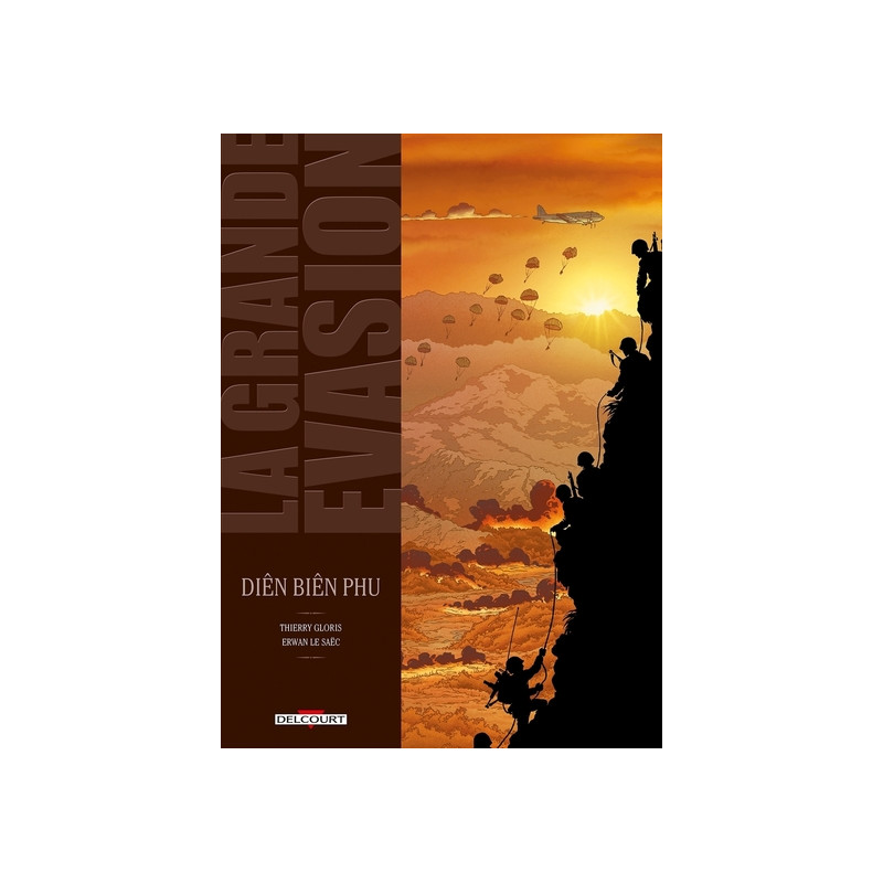 La Grande évasion - Dien Bien Phu