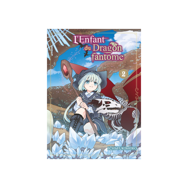 L'Enfant du Dragon fantôme T02