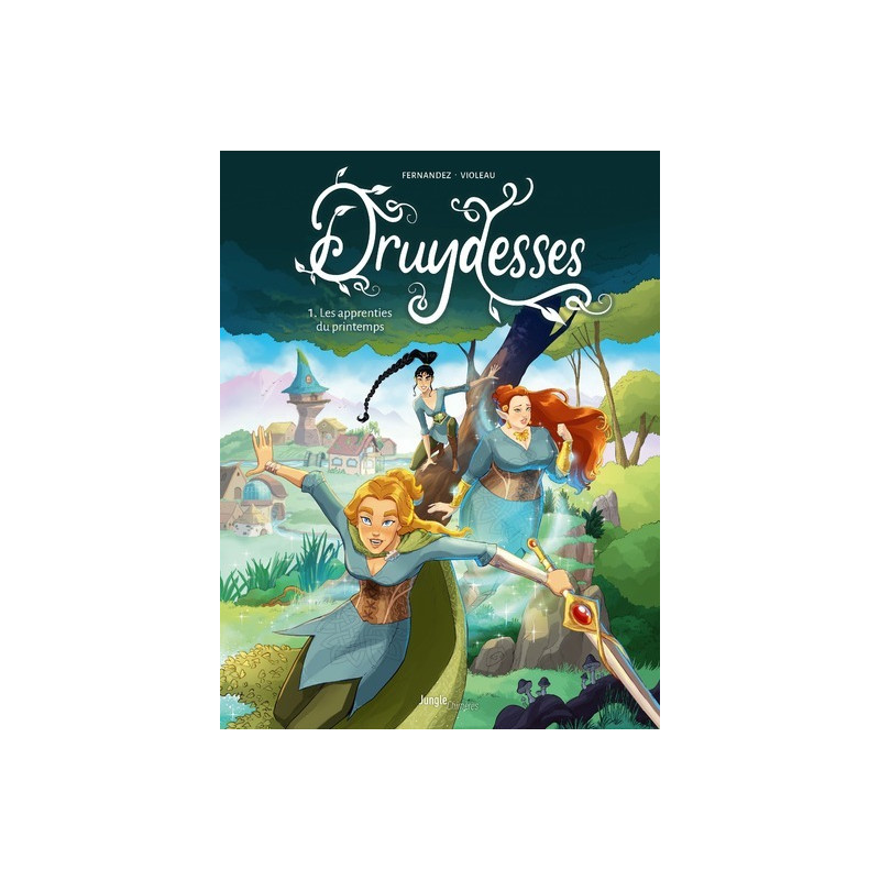 Druydesses - Tome 1 Les apprenties du printemps