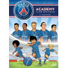PSG Académy - tome 01 Une équipe de rêve
