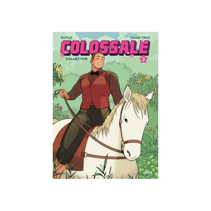 Colossale - Tome 2 Collector