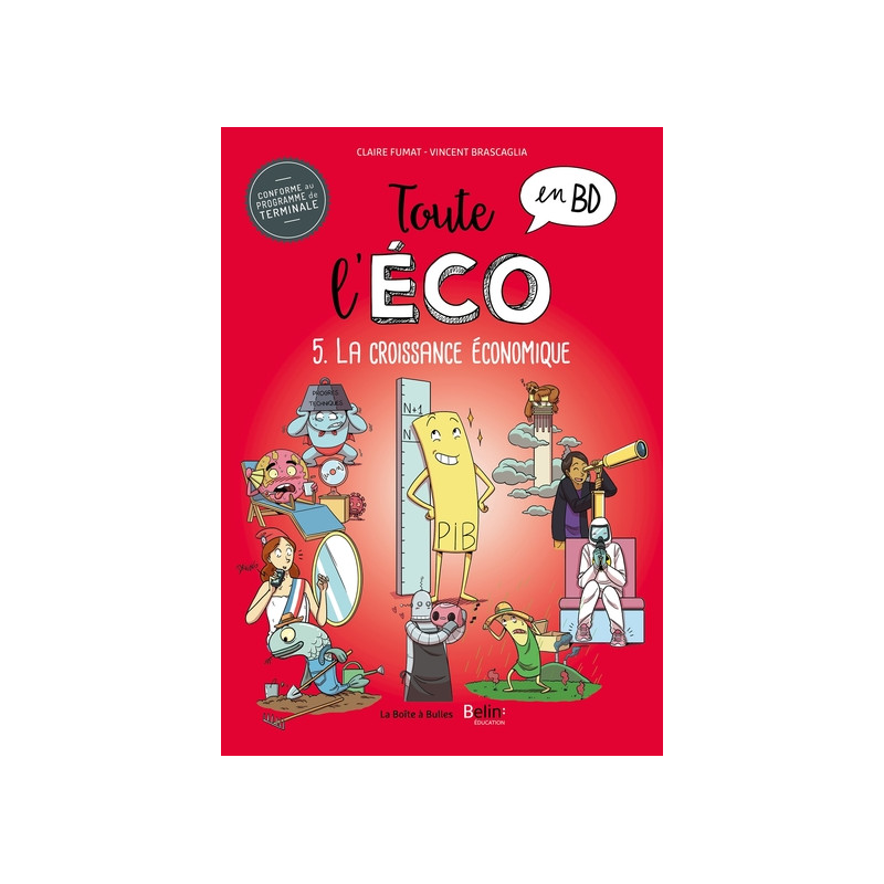 Toute l'éco en BD T5 : La croissance économique