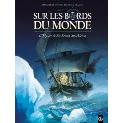 Sur les bords du monde :...