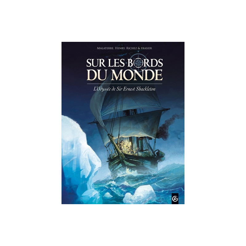 Sur les bords du monde : L'Odysée de Sir Ernest Shackleton - vol. 01/2