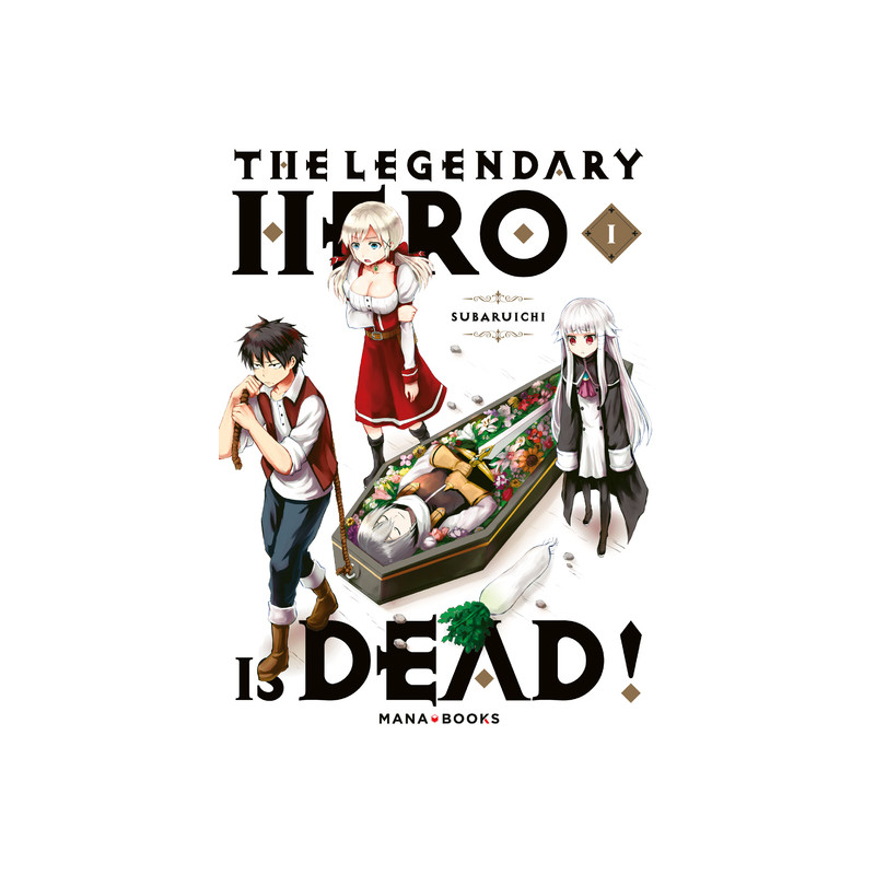The Legendary Hero is Dead T01