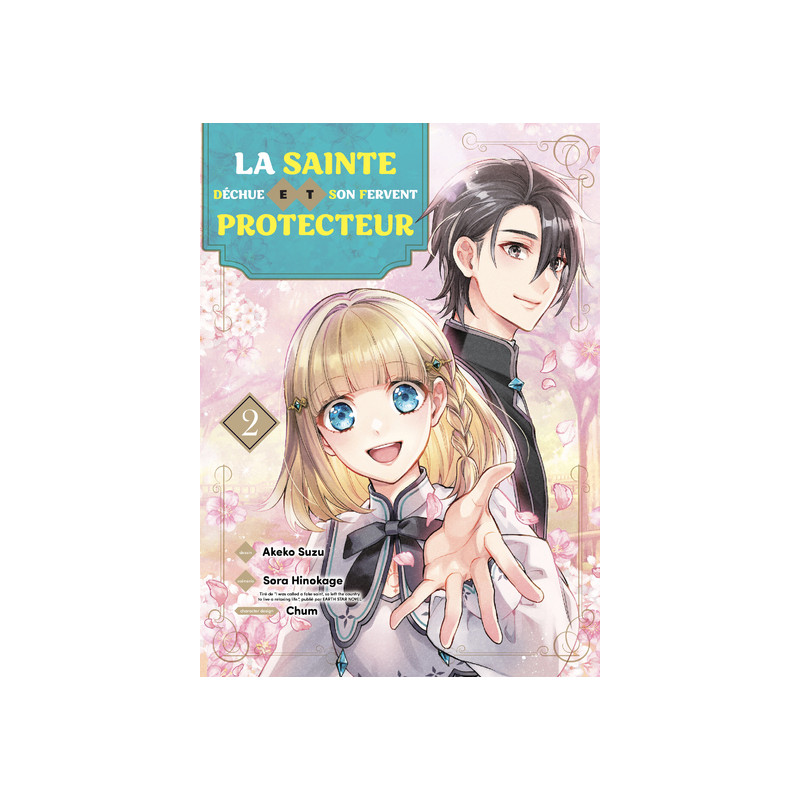 La sainte déchue et son fervent protecteur T02