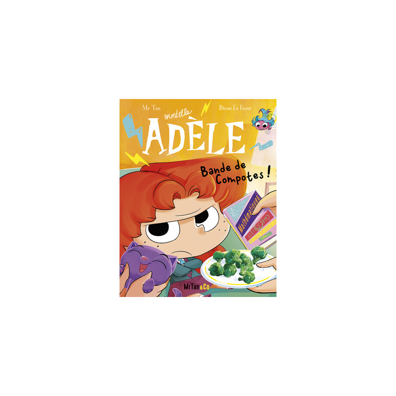 BD Mortelle Adèle - Tome 22 - Bande de Compotes !