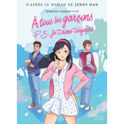 A tous les garçons - Tome 2...