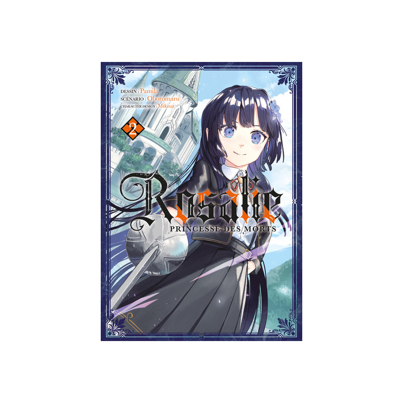 Rosalie, princesse des morts T02