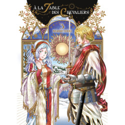À la Table des Chevaliers T03