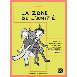 Zone de l'amitié (La)