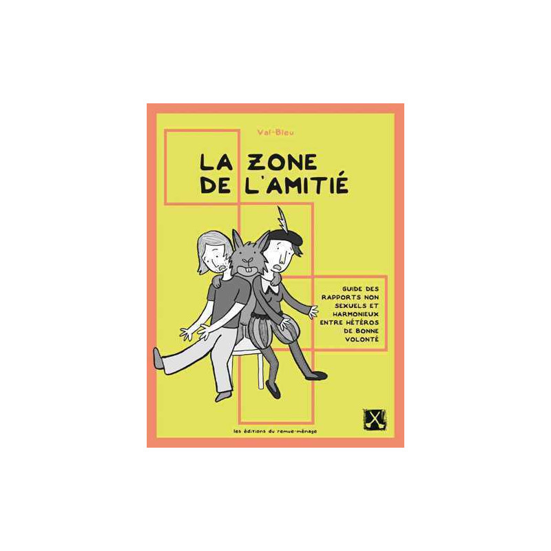 Zone de l'amitié (La)